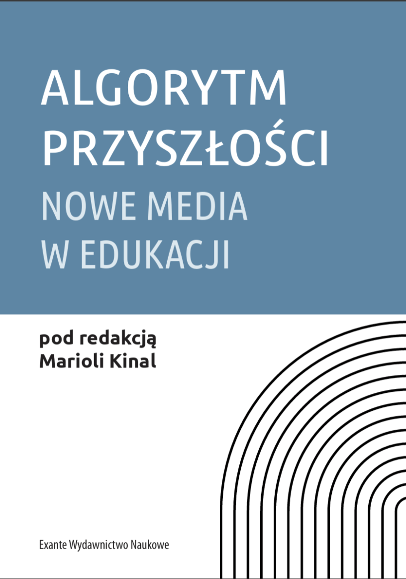 Algorytm przyszłości. Nowe media w edukacji